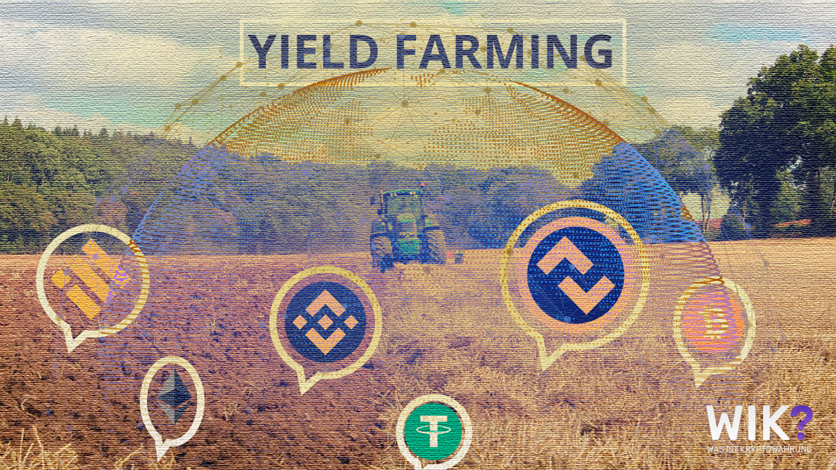 was ist yield farming? | rendite erzielen mit defi